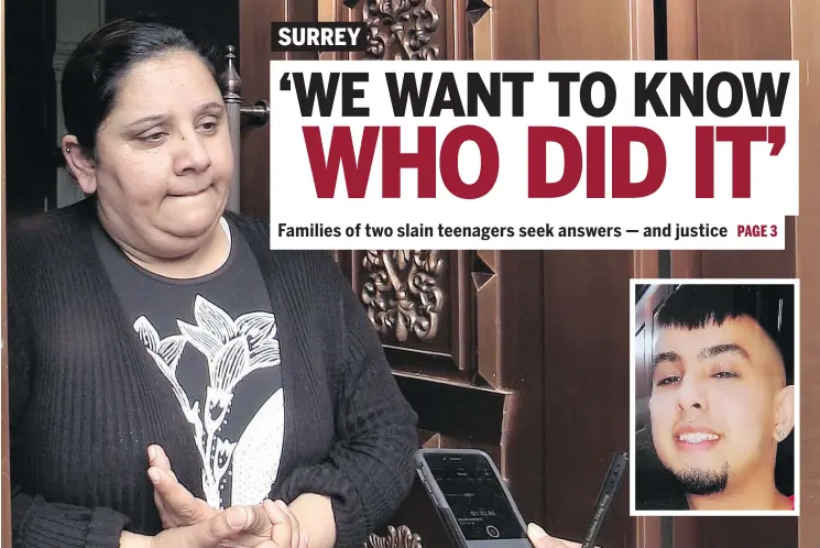  ?? MIKE BELL/PNG ?? Mandeep Bhangal shares her grief Wednesday over the shooting deaths of her nephew Jaskaran (Jesse) Singh Bhangal (inset) and his friend Jaskarn (Jason) Singh Jhutty.