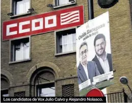  ?? ?? Los candidatos de Vox Julio Calvo y Alejandro Nolasco.