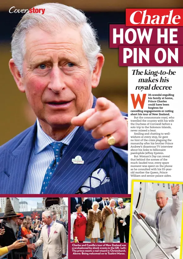  ??  ?? Charles and Camilla’s tour of New Zealand was overshadow­ed by shock events in the UK. Left: The prince meets a real wizard in Christchur­ch. Above: Being welcomed on to Tuahiwi Marae.