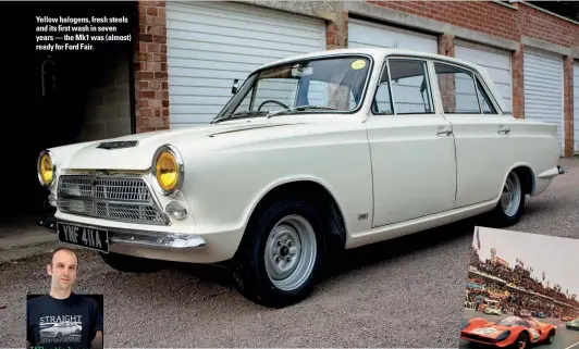  ?? ?? Yellow halogens, fresh steels and its first wash in seven years — the Mk1 was (almost) ready for Ford Fair.