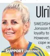  ??  ?? SUPPORT Jonsson