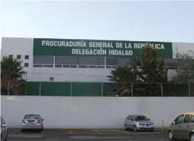  ??  ?? Procuradur­ía General de la República (PGR) delegación Hidalgo.
