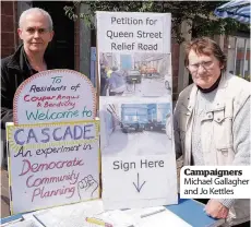  ??  ?? Campaigner­s Michael Gallagher and Jo Kettles