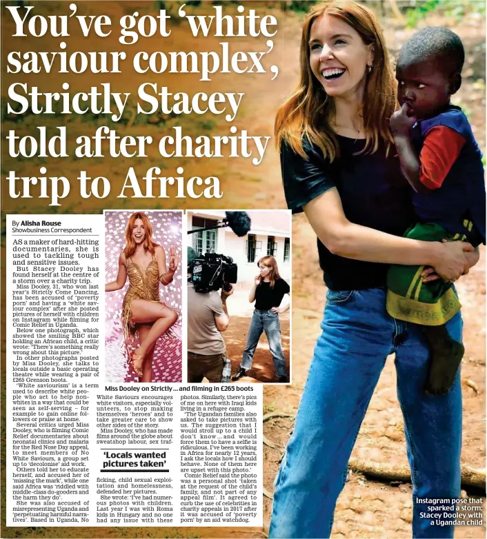  ??  ?? Miss Dooley on Strictly … and filming in £265 boots Instagram pose that sparked a storm: Stacey Dooley with a Ugandan child