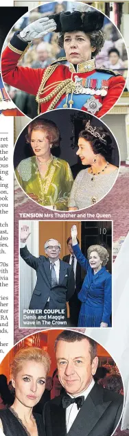  ??  ?? TENSION Mrs Thatcher and the Queen
POWER COUPLE Denis and Maggie wave in The Crown