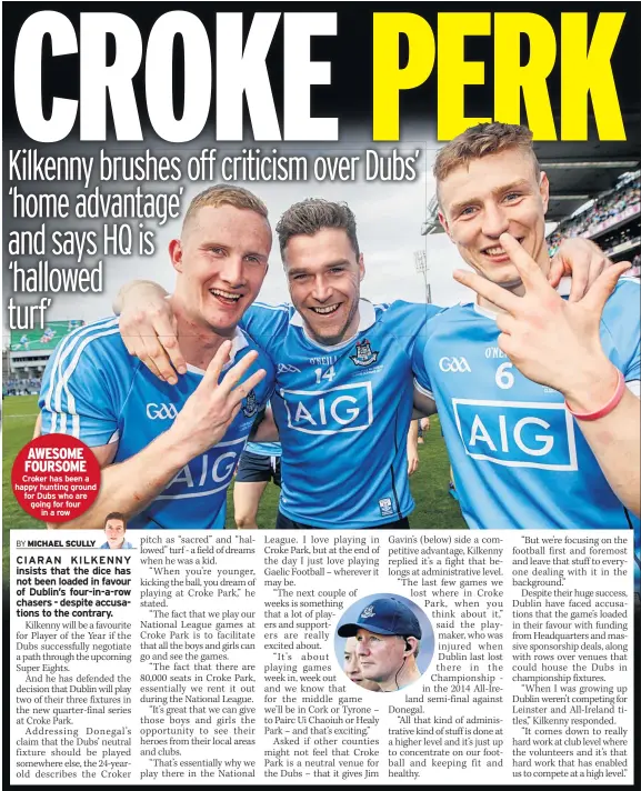  ??  ?? AWESOME FOURSOME Croker has been a happy hunting ground for Dubs who are going for four in a row