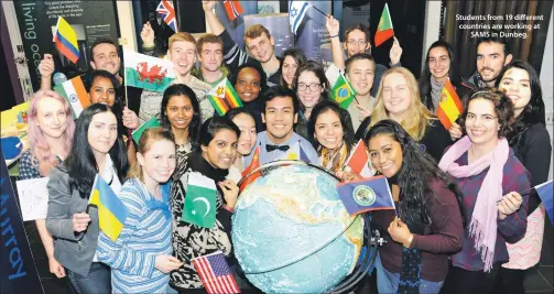  ??  ?? Students from 19 different countries are working at SAMS in Dunbeg.