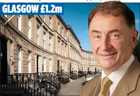  ??  ?? GLASGOW £1.2m LAVISH: The elegant residences of Strathclyd­e University chief Professor Jim McDonald and his counterpar­t at Leicester University, Professor Paul Boyle