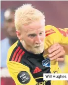  ??  ?? Will Hughes