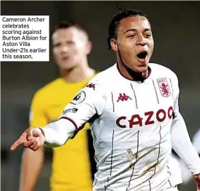  ?? ?? Cameron Archer celebrates scoring against Burton Albion for Aston Villa Under-21s earlier this season.