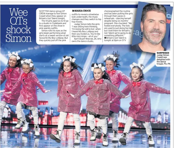  ??  ?? SurpriSed Judge Simon Cowell was delighted with the dance troupe. Pic: PA