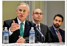  ?? JON SHAPLEY / HOUSTON CHRONICLE ?? Gov. Greg Abbott (from left) makes a point as House Ways and Means Chairman Dennis Bonnen, R-Angleton, and David Garcia, a Harris County homeowner, listen at a news conference Tuesday in Houston to announce the governor’s proposal.