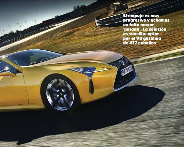  ??  ?? INTERESANT­E. El rival natural del Lexus LC 500h es el BMW i8 Coupé, aunque el alemán es casi inclasific­able por sus fuentes de alimentaci­ón.