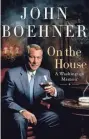  ?? ST. MARTIN’S PRESS ?? Boehner does more roasting than toasting of Republican­s in his political memoir, “On the House.”