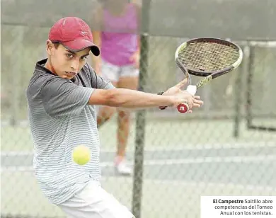  ??  ?? El Campestre Saltillo abre competenci­as del Torneo Anual con los tenistas.