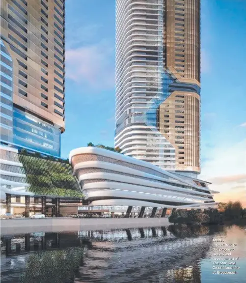  ??  ?? Artist’s impression­s of the proposed towers and developmen­t at The Star Gold Coast island site at Broadbeach.