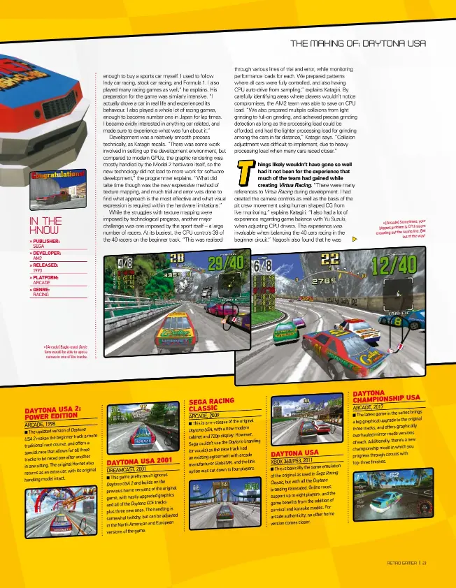  ??  ?? » [Arcade] Eagle-eyed Sonic fans would be able to spot a cameo in one of the tracks. » [Arcade] Sometimes, your biggest problem is CPU racers Get crowding out the racing line. out of the way!