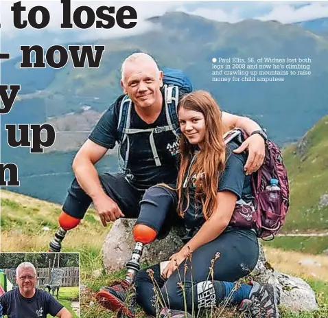  ??  ?? ● Paul Ellis, 56, of Widnes lost both legs in 2008 and now he’s climbing and crawling up mountains to raise money for child amputees
