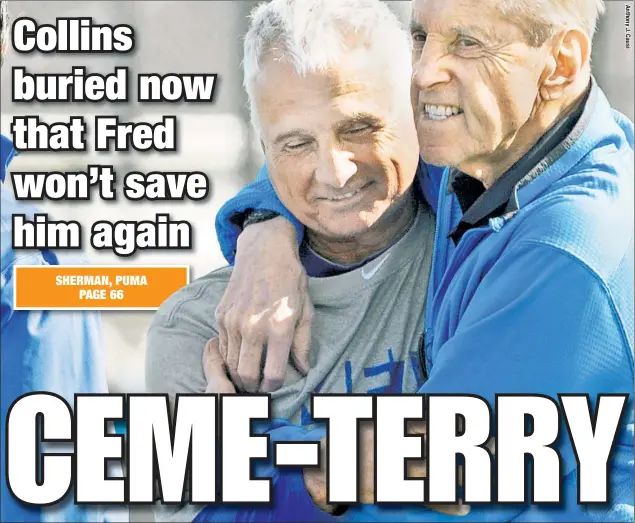  ??  ?? Terry Collins will be out after the season and, according to sources, many in the Mets front office have wanted him gone before, but owner Fred Wilpon,p more than once, stepped in and saved the manager.g However, after a lost season, even Wilpon now...