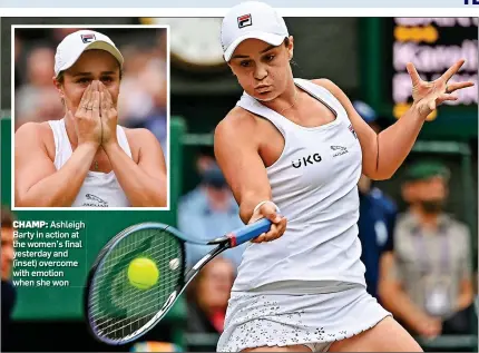 ??  ?? CHAMP: Ashleigh Barty in action at the women’s final yesterday and (inset) overcome with emotion when she won