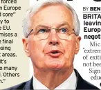  ??  ?? OUTBURST Michel Barnier