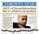  ??  ?? The Star reported in December 2014 on the disproport­ionately high number of black youth in foster and group homes.