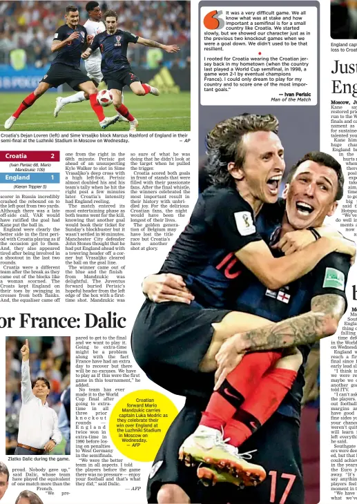  ?? AFP ?? Croatian forward Mario Mandzukic carries captain Luka Modric as they celebrate their win over England at the Luzhniki Stadium in Moscow on Wednesday. —