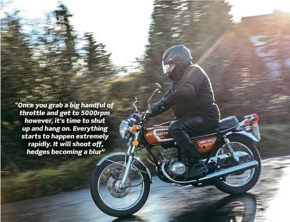  ??  ?? “Once you grab a big handful of throttle and get to 5000rpm however, it’s time to shut up and hang on. Everything starts to happen extremely rapidly. It will shoot off, hedges becoming a blur”
Above and below: Big bike feel and pace in a pint-sized package