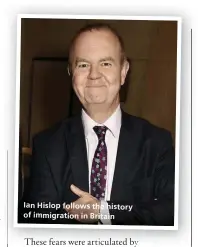  ??  ?? Ian Hislop follows the history of immigratio­n in Britain