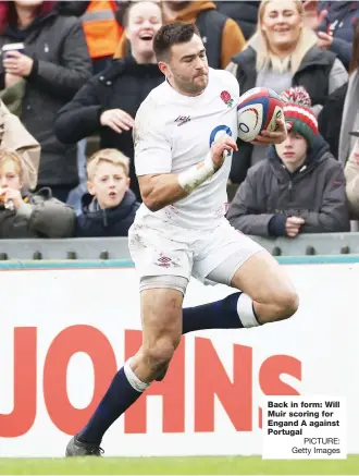  ?? PICTURE: Getty Images ?? Back in form: Will Muir scoring for Engand A against Portugal