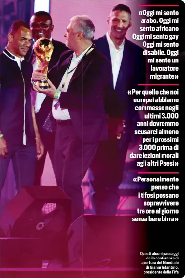  ?? ?? Questi alcuni passaggi della conferenza di apertura del Mondiale di Gianni Infantino, presidente della Fifa