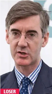  ??  ?? Brexiteer: Jacob Rees-Mogg was defeated LOSER