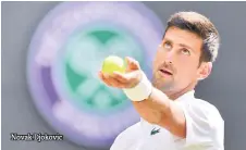  ??  ?? Novak Djokovic