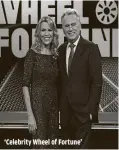  ?? CAROL KAELSON, ABC ?? ‘Celebrity Wheel of Fortune’