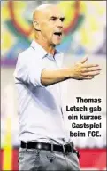  ??  ?? Thomas Letsch gab ein kurzes Gastspiel beim FCE.