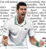  ?? ?? WIZARD OF OZ: Djokovic has won nine titles in Melbourne