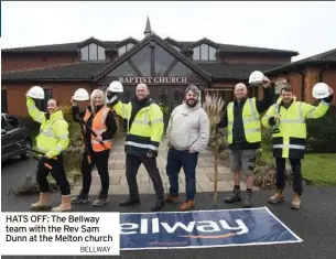  ?? BELLWAY ?? HATS OFF: The Bellway team with the Rev Sam Dunn at the Melton church