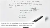  ?? Agencia Reforma ?? Beatriz Gutiérrez plasmó su firma en el libro del museo Quai Branly./Foto: