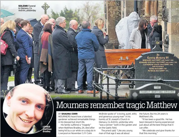  ??  ?? SOLEMN Funeral in Glenavy, Co Antrim, yesterday LOVED Matthew Bradley