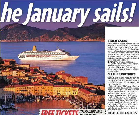  ??  ?? A P&O cruise ship just off Elba