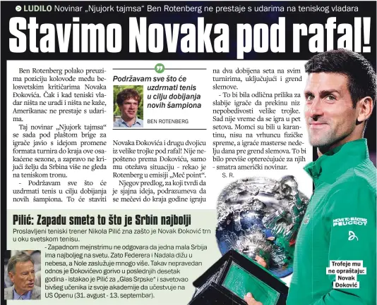  ??  ?? Trofeje mu ne opraštaju: Novak Đoković