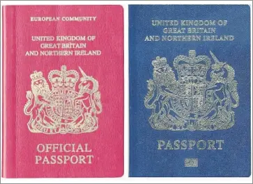  ?? U.K. Passport Office ?? THE UNITED KINGDOM’S passport during the EU era has been burgundy, like those of other European nations. Post-“Brexit,” it will be blue — but reportedly will be made by a Franco-Dutch company.