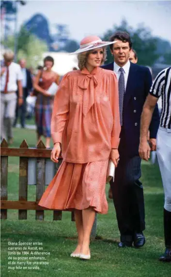  ??  ?? Diana Spencer en las carreras de Ascot, en junio de 1984. A diferencia de su primer embarazo, el de Harry fue una etapa muy feliz en su vida.