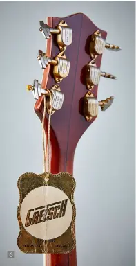  ??  ?? 5. 6 The 6122’s Bigsby wasn’t gold-plated until 1962, but many details were gold coloured, including its T-roof Gretsch logo pickguard – note the gold-plated screw 6. Even the price tag itself suggested quality with its gold-coloured string and...