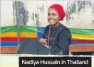  ??  ?? Nadiya Hussain in Thailand