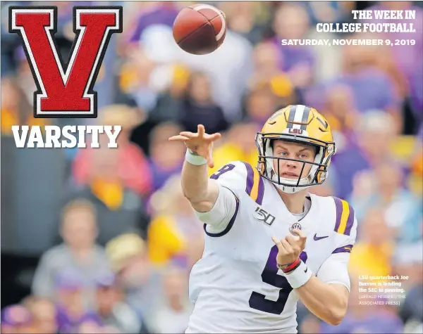  ?? [GERALD HERBERT/THE ASSOCIATED PRESS] ?? LSU quarterbac­k Joe Burrow is leading the SEC in passing.