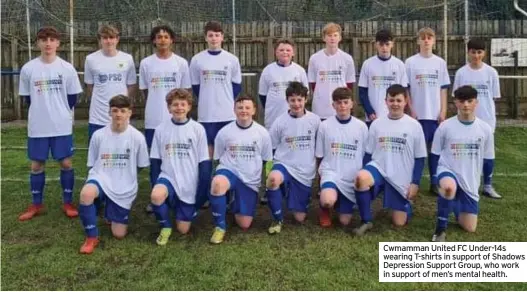  ?? ?? Cwmamman United FC Under-14s wearing T-shirts in support of Shadows Depression Support Group, who work in support of men’s mental health.