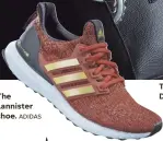  ?? ADIDAS ?? The Lannister shoe.