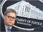  ?? ANDREW CABALLERO- REYNOLDS/ AFP VIA GETTY IMAGES ?? William Barr says he wasn’t pressured and he won’t be bullied.