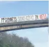  ??  ?? SHOCKING Banner over M8